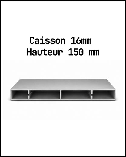 Caissons aluminium épaisseur 16mm - hauteur 150